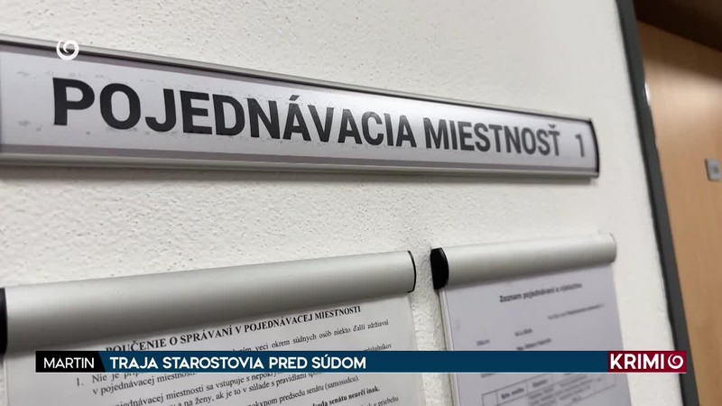 TRAJA STAROSTOVIA PRED SÚDOM