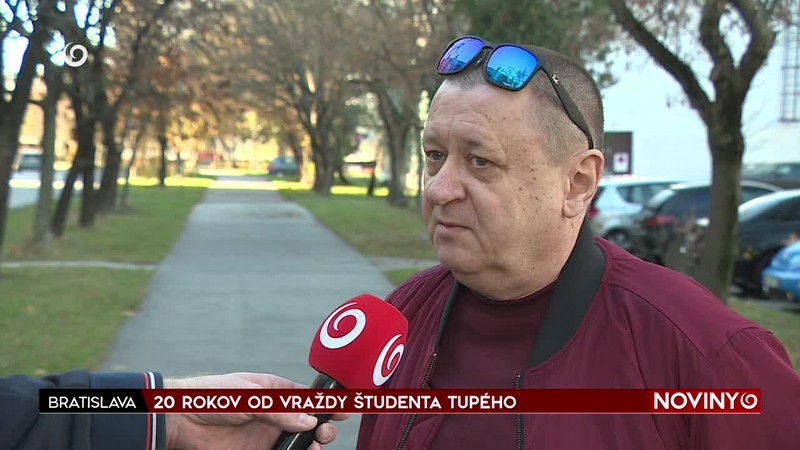20 ROKOV OD VRAŽDY ŠTUDENTA TUPÉHO