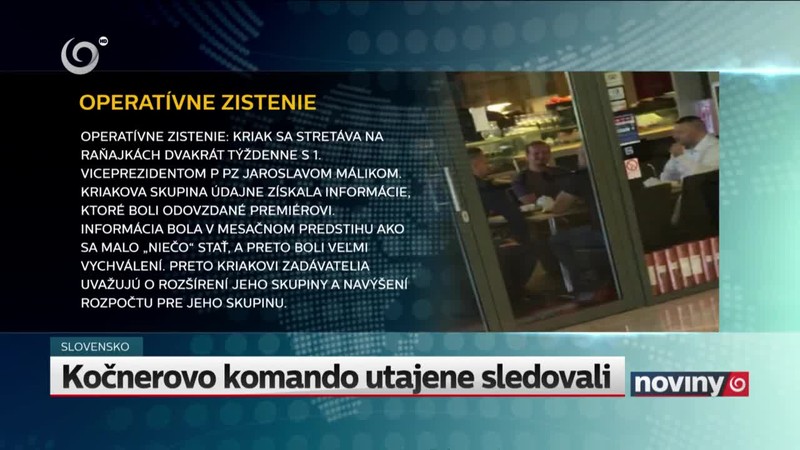Kočnerovo komando utajene sledovali