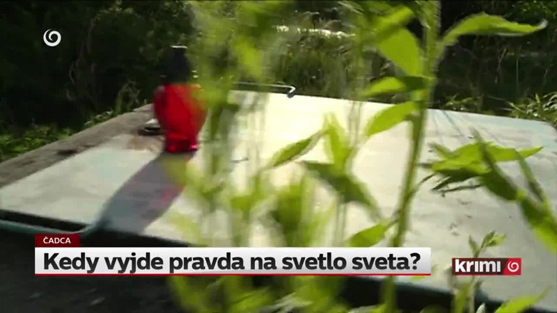 Kedy vyjde pravda na svetlo sveta?