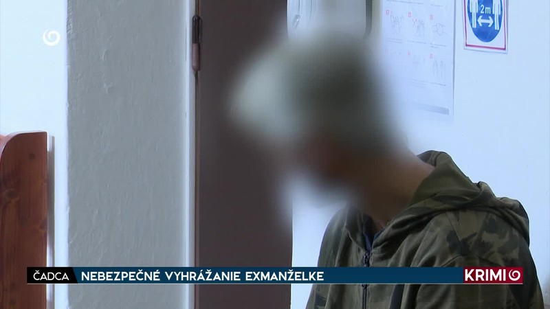 NEBEZPEČNÉ VYHRÁŽANIE EXMANŽELKE