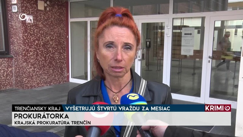 VYŠETRUJÚ ŠTVRTÚ VRAŽDU ZA MESIAC