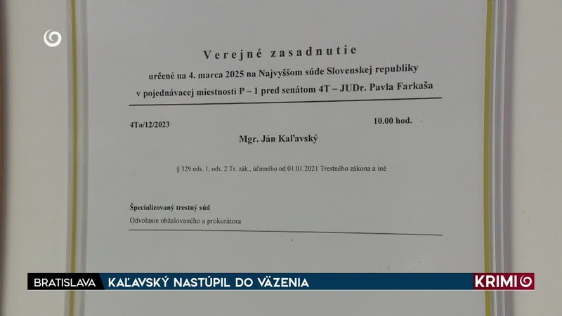 KAĽAVSKÝ NASTÚPIL DO VÄZENIA