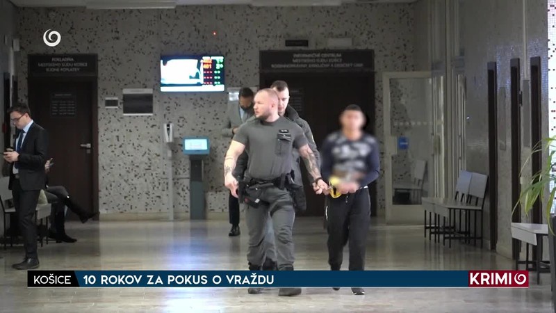 10 ROKOV ZA POKUS O VRAŽDU