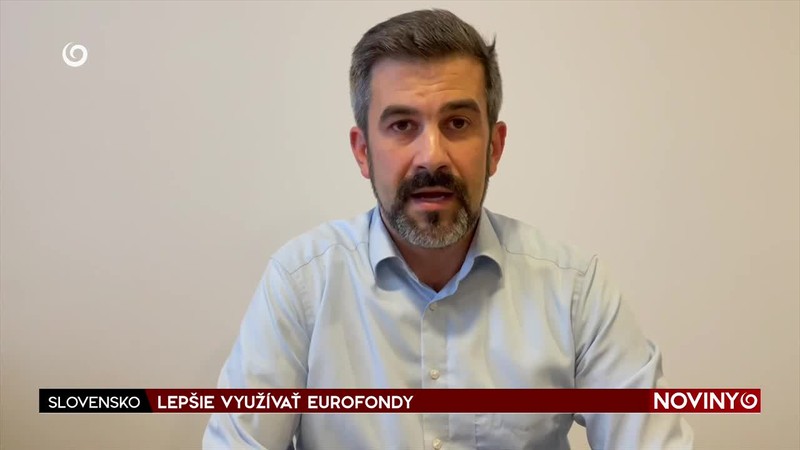 LEPŠIE VYUŽÍVAŤ EUROFONDY