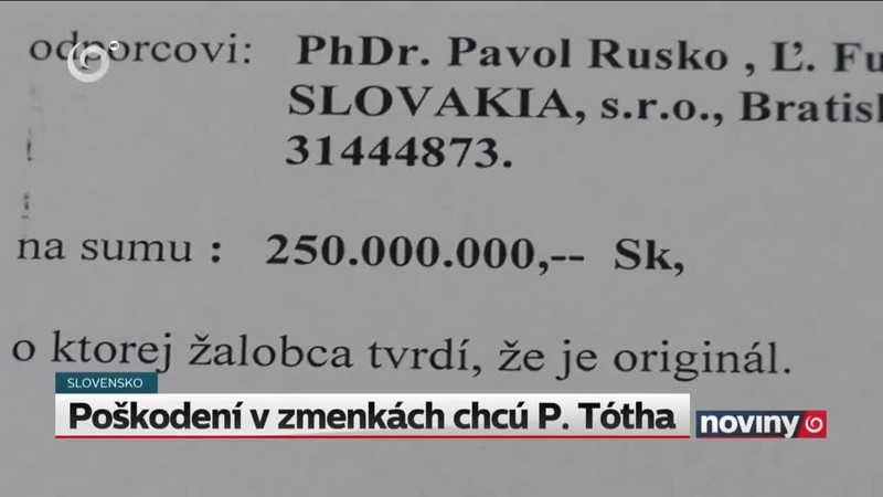 Poškodení v zmenkách chcú P. Tótha