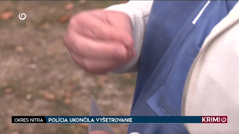 POLÍCIA UKONČILA VYŠETROVANIE
