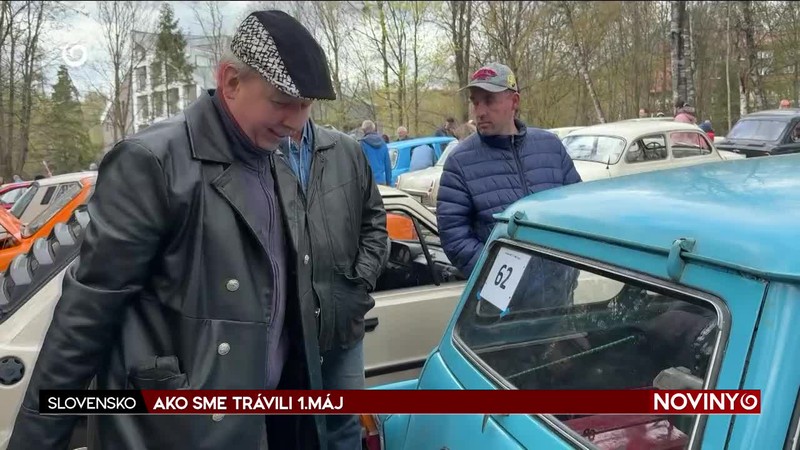 AKO SME TRÁVILI 1.MÁJ