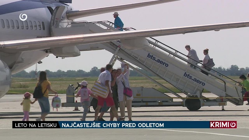 NAJČASTEJŠIE CHYBY PRED ODLETOM