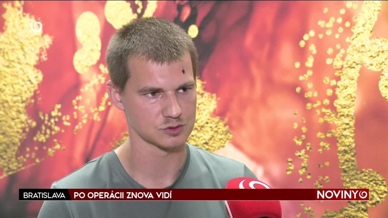 PO OPERÁCII ZNOVA VIDÍ