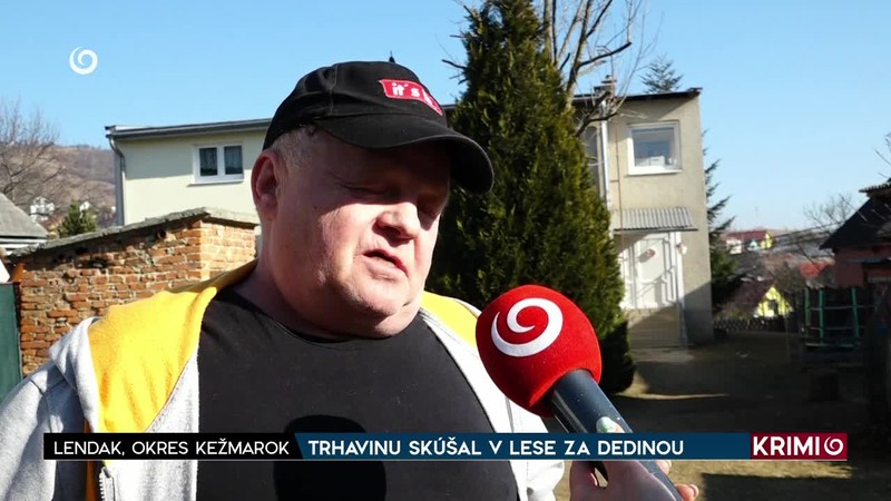 TRHAVINU SKÚŠAL V LESE ZA DEDINOU