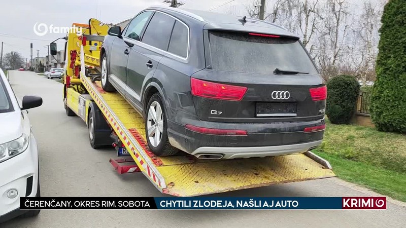 CHYTILI ZLODEJA, NAŠLI AJ AUTO