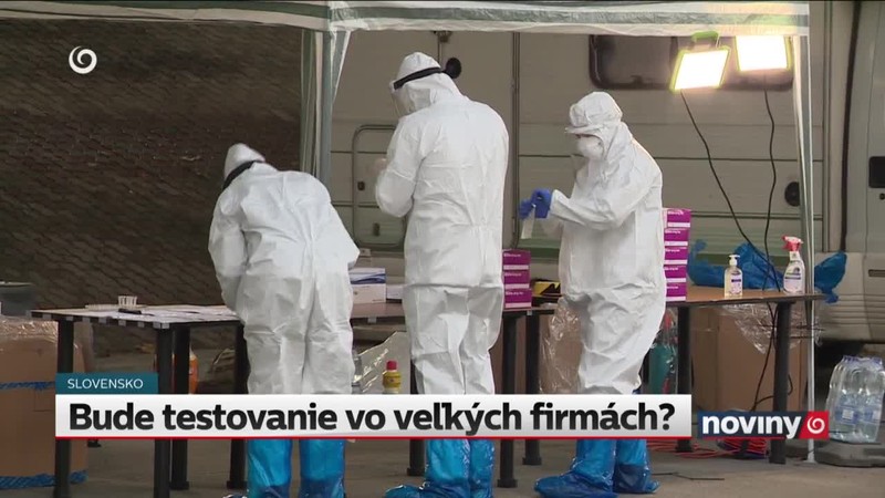 Bude testovanie vo veľkých firmách?
