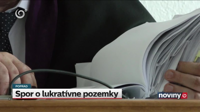 Spor o lukratívne pozemky