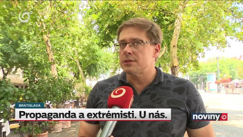 Propaganda a extrémisti. U nás.