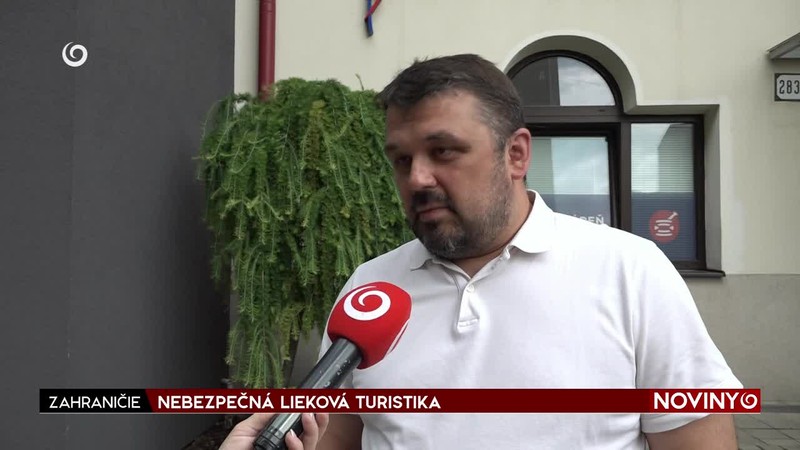 NEBEZPEČNÁ LIEKOVÁ TURISTIKA