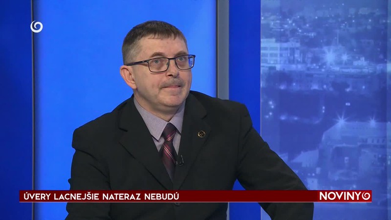 ÚVERY LACNEJŠIE NATERAZ NEBUDÚ