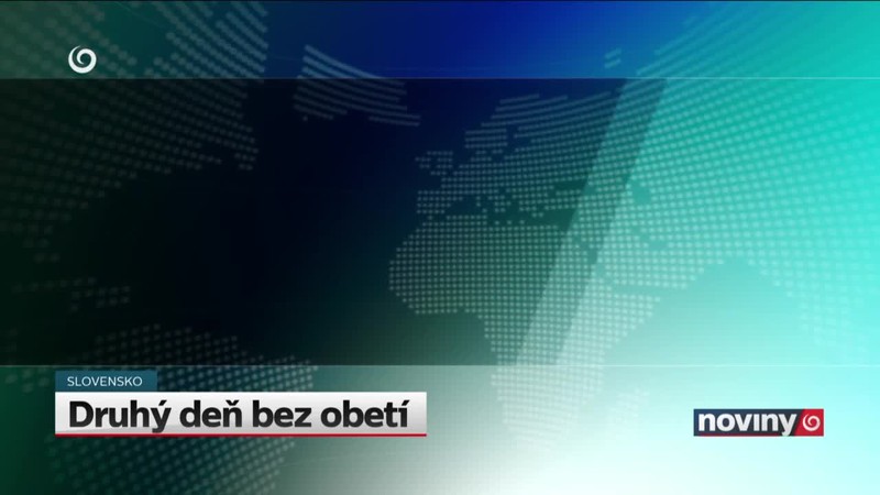 Druhý deň bez obetí