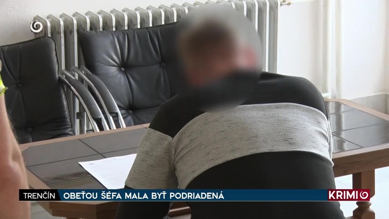 OBEŤOU ŠÉFA MALA BYŤ PODRIADENÁ