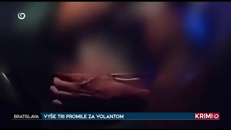 VYŠE TRI PROMILE ZA VOLANTOM