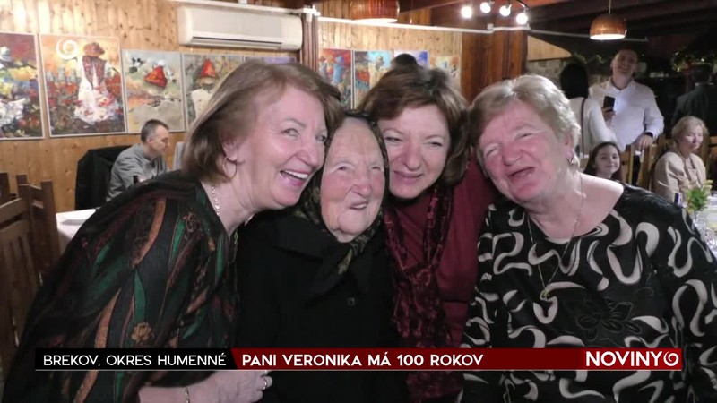 PANI VERONIKA MÁ 100 ROKOV
