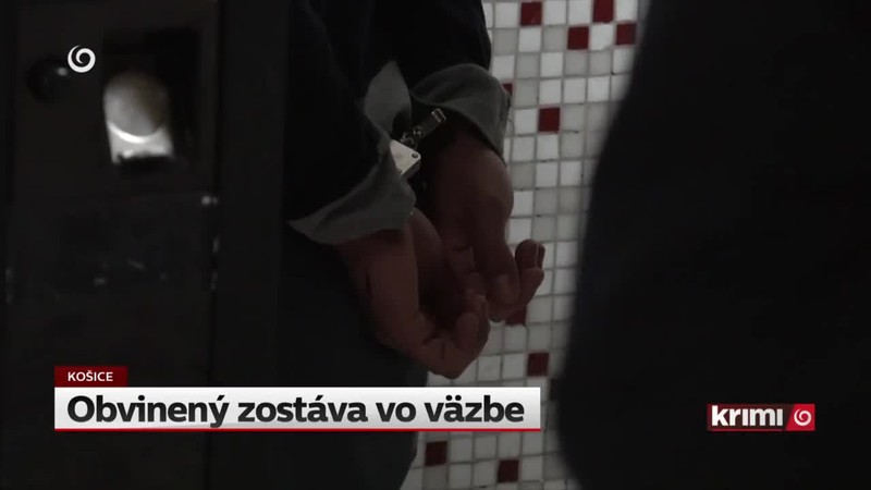 Obvinený zostáva vo väzbe