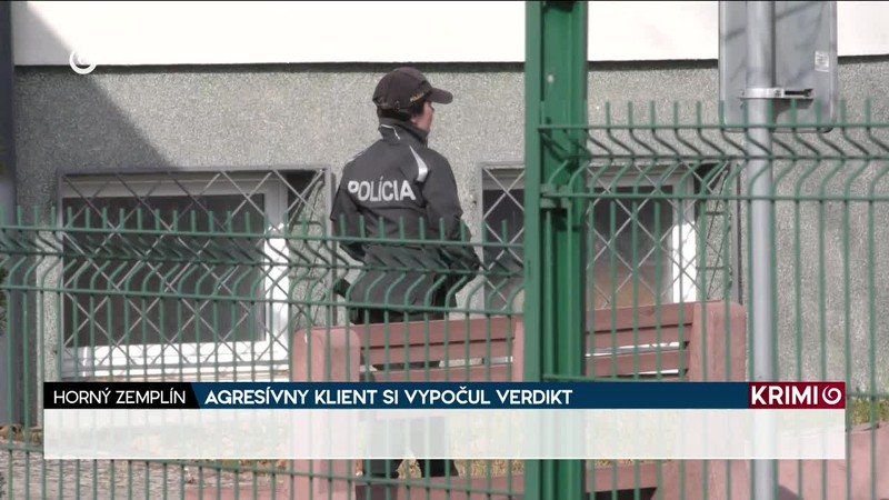 AGRESÍVNY KLIENT SI VYPOČUL VERDIKT