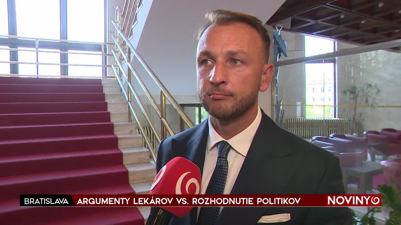 ARGUMENTY LEKÁROV VS. ROZHODNUTIE POLITIKOV