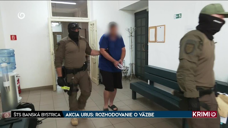AKCIA URUS: ROZHODOVANIE O VÄZBE