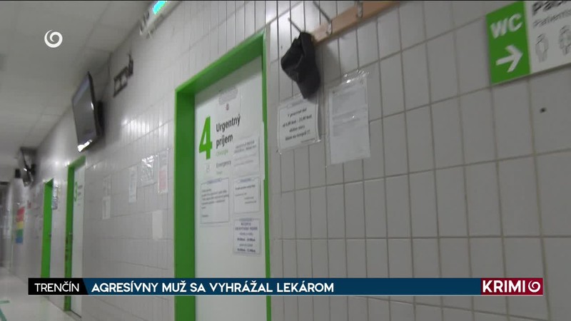 AGRESÍVNY MUŽ SA VYHRÁŽAL LEKÁROM