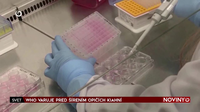 WHO VARUJE PRED ŠÍRENÍM OPIČÍCH KIAHNÍ