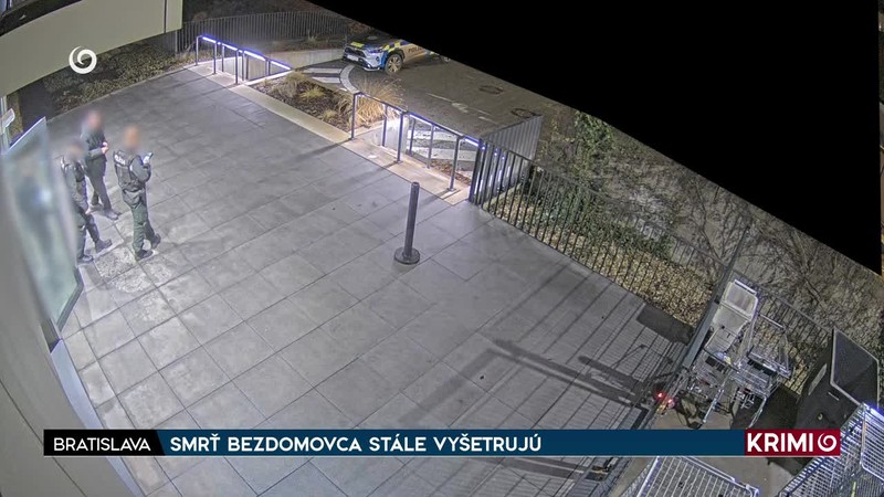 SMRŤ BEZDOMOVCA STÁLE VYŠETRUJÚ