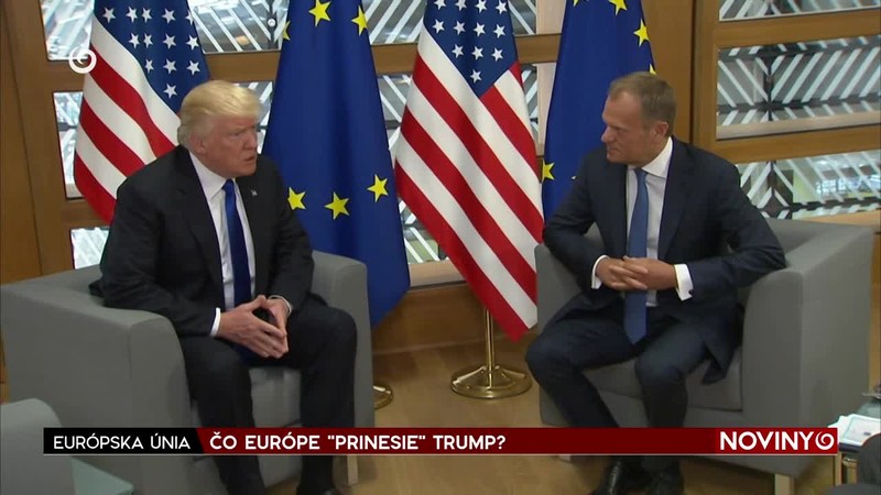 ČO EURÓPE "PRINESIE" TRUMP?