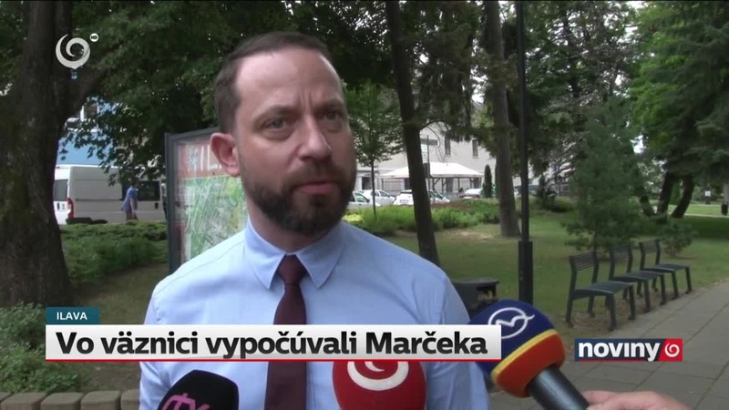 Vo väznici vypočúvali Marčeka
