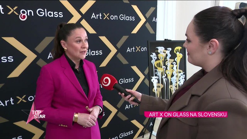 ART X ON GLASS NA SLOVENSKU