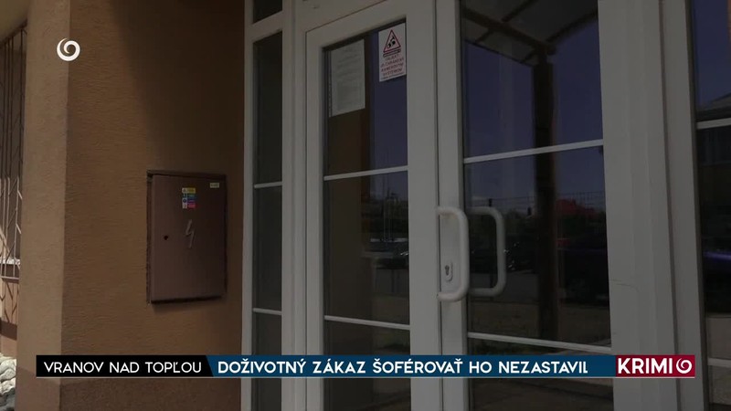 DOŽIVOTNÝ ZÁKAZ ŠOFÉROVAŤ HO NEZASTAVIL