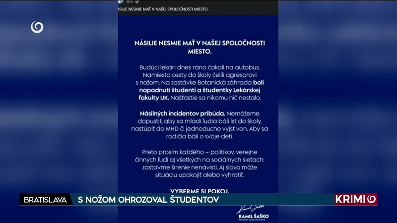 S NOŽOM OHROZOVAL ŠTUDENTOV