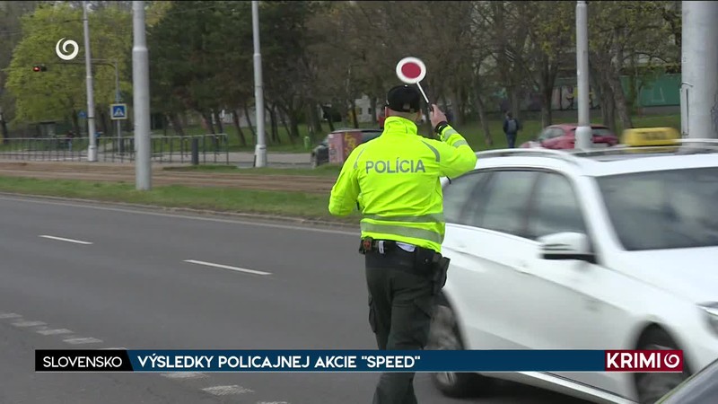 VÝSLEDKY POLICAJNEJ AKCIE "SPEED"