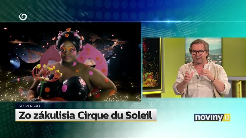 Zo zákulisia Cirque du Soleil