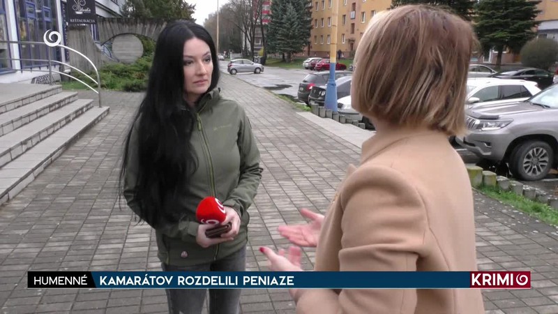 KAMARÁTOV ROZDELILI PENIAZE