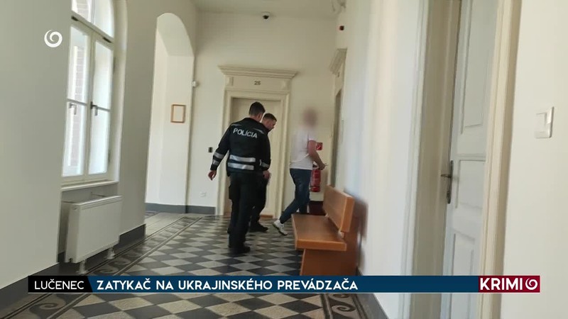 ZATYKAČ NA UKRAJINSKÉHO PREVÁDZAČA