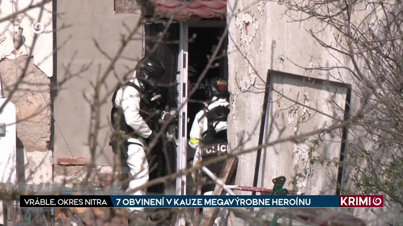 7 OBVINENÍ V KAUZE MEGAVÝROBNE HEROÍNU