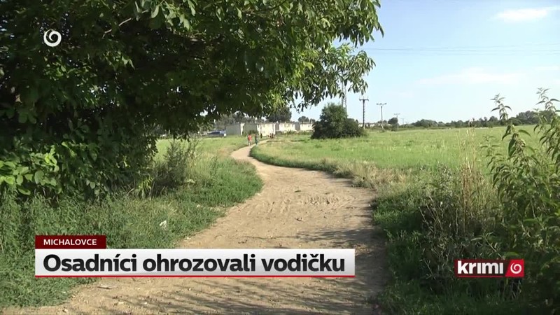 Osadníci ohrozovali vodičku