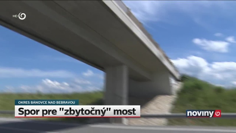 Spor pre "zbytočný" most