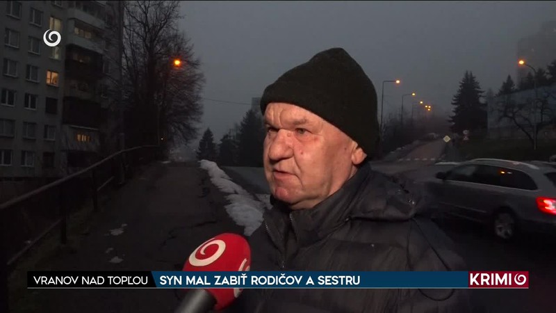 SYN MAL ZABIŤ RODIČOV A SESTRU