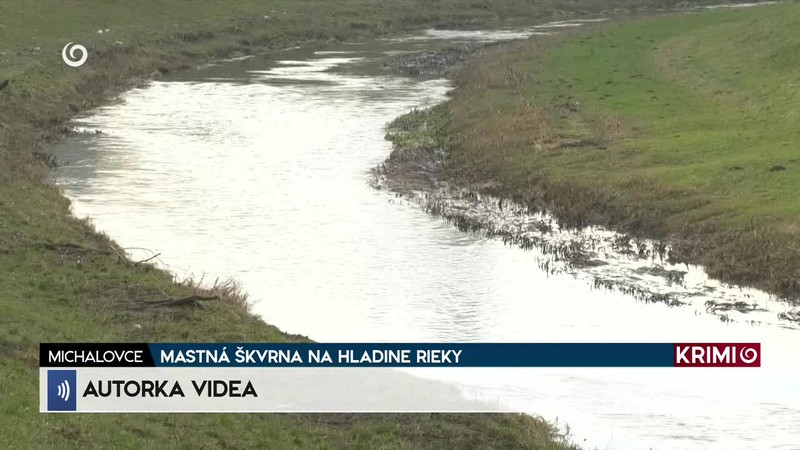 MASTNÁ ŠKVRNA NA HLADINE RIEKY