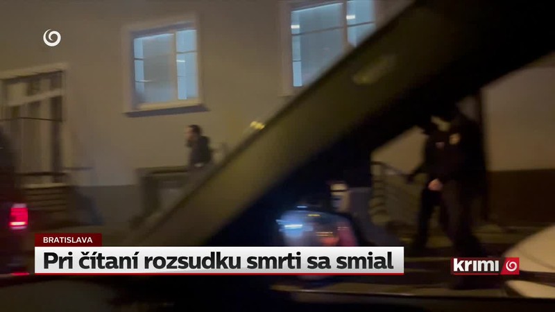 Pri čítaní rozsudku smrti sa smial