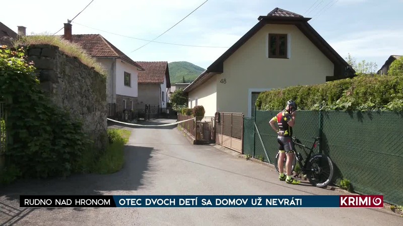 OTEC DVOCH DETÍ SA DOMOV UŽ NEVRÁTI