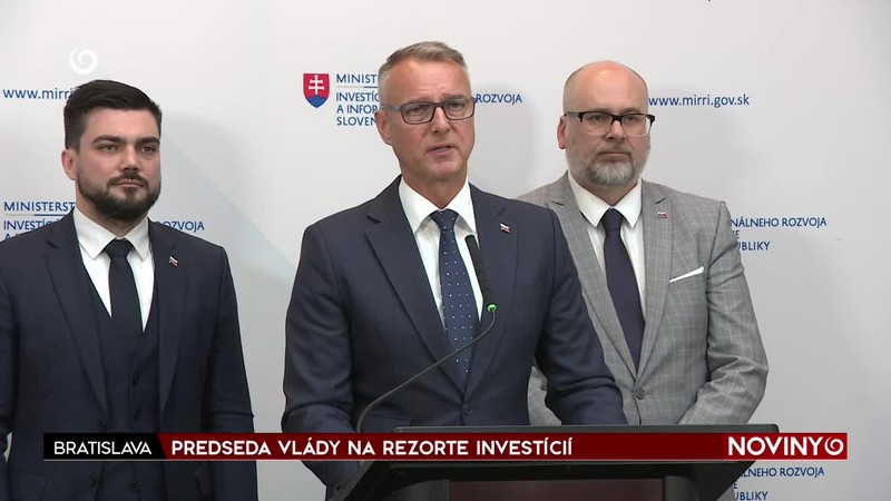 PREDSEDA VLÁDY NA REZORTE INVESTÍCIÍ