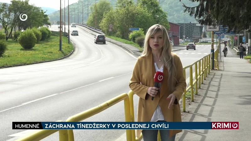 ZÁCHRANA TÍNEDŽERKY V POSLEDNEJ CHVÍLI